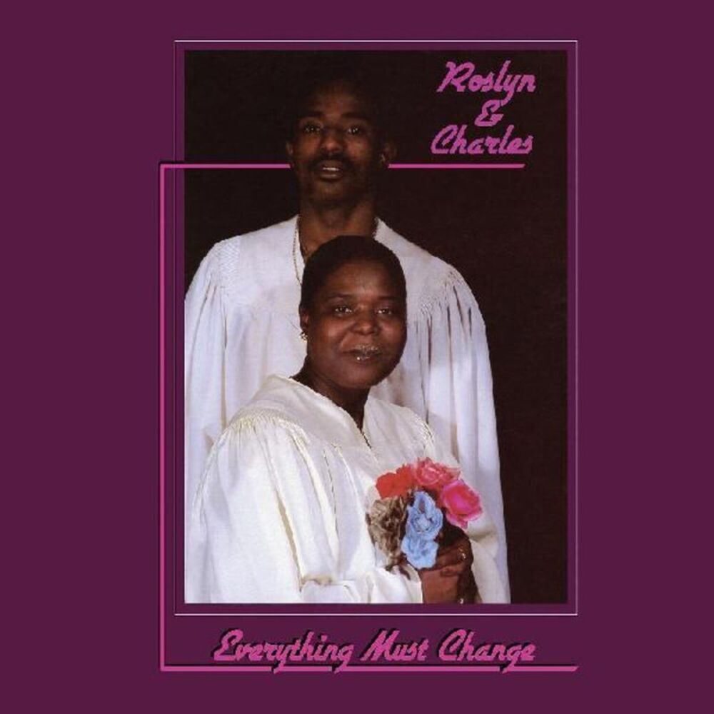 Roslyn & Charles - Everything Must Change  LP LP